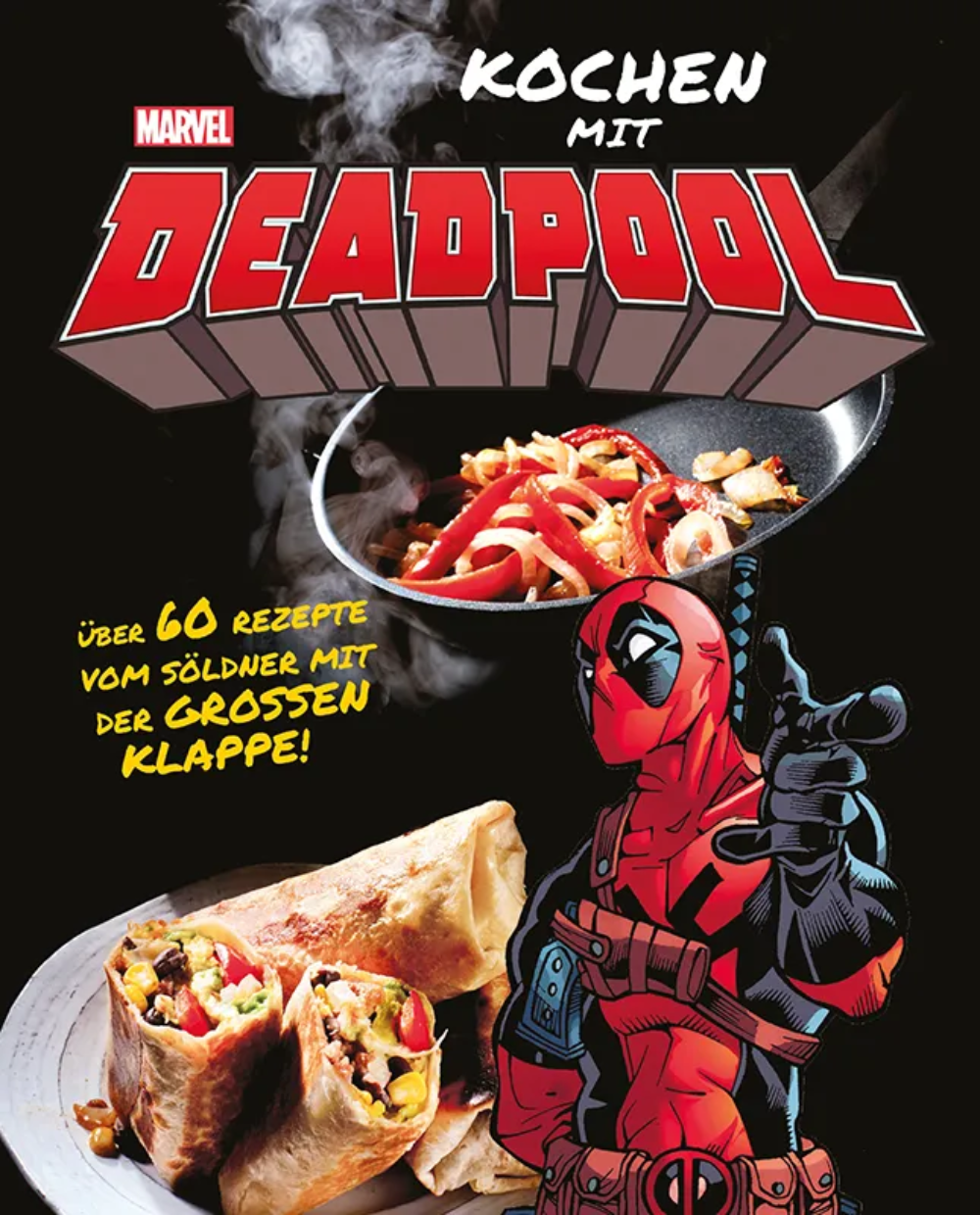 Kochen mit Deadpool - Das offizielle Kochbuch