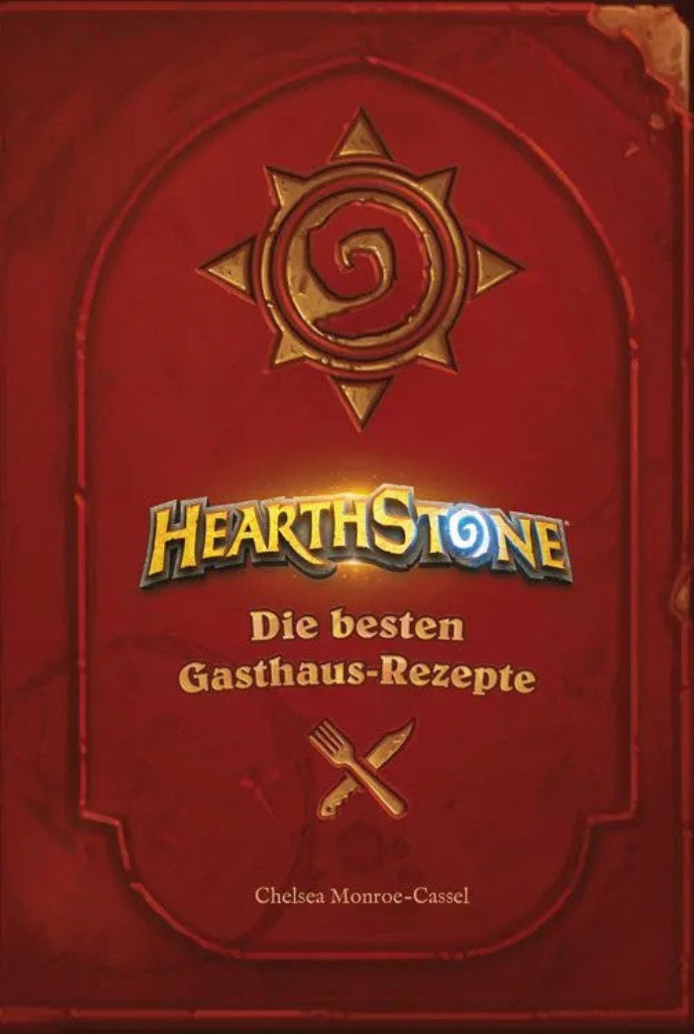 Hearthstone - Heroes of Warcraft - Kochbuch