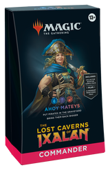 The Lost Caverns of Ixalan - Commander Deck - Ahoy Mateys - EN